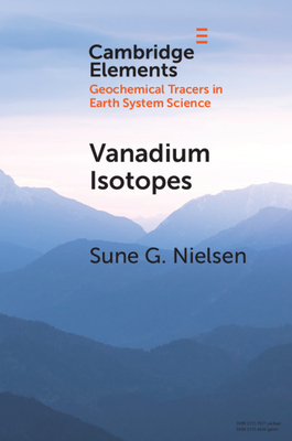 Vanadium Isotopes: A Proxy for Ocean Oxygen Variations - Nielsen, Sune G.