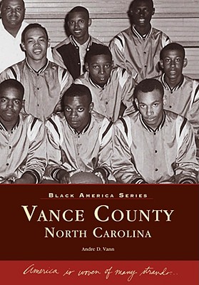 Vance County: North Carolina - Vann, Andre D