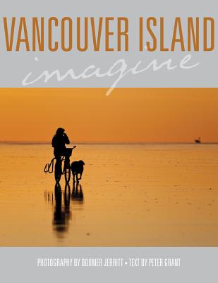 Vancouver Island Imagine - Grant, Peter, and Jerritt, Boomer