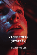 Vandermein (MYSTERY)