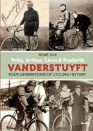 Vanderstuyft: Four generations of cycling history