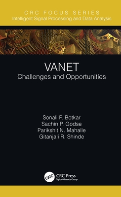 Vanet: Challenges and Opportunities - Botkar, Sonali P, and Godse, Sachin P, and Mahalle, Parikshit N