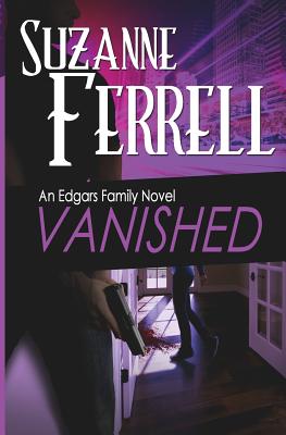 VANISHED, A Romantic Suspense Novel - Lewellen, Lyndsey, and Ferrell, Suzanne