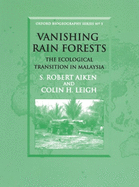 Vanishing Rain Forests: The Ecological Transition in Malaysia