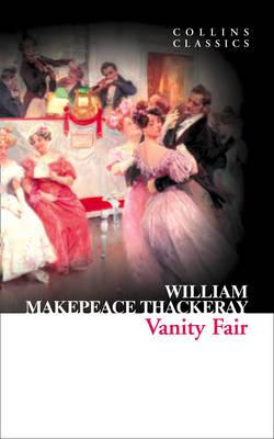 Vanity Fair - Thackeray, William Makepeace