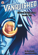 Vanquished: Weird Princ{ess}: Volume 2