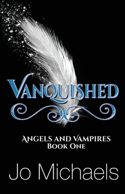 Vanquished - Silverthorne Bach, Tia (Editor), and Michaels, Jo