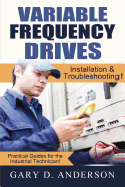 Variable Frequency Drives: Installation & Troubleshooting!