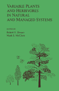 Variable Plants and Herbivores in Natural and Managed Systems - Denno, Robert F