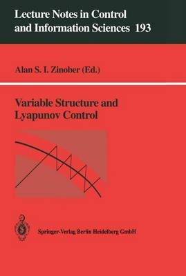 Variable Structure and Lyapunov Control - Zinober, Alan S I (Editor)