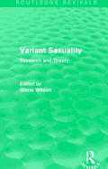 Variant Sexuality (Routledge Revivals): Research and Theory