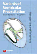 Variants of Ventricular Preexcitation: Recognition and Treatment - Back Sternick, Eduardo, and Wellens, Hein J J