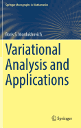 Variational Analysis and Applications