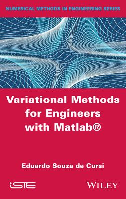 Variational Methods for Engineers with MATLAB - Souza De Cursi, Eduardo