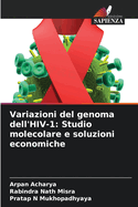 Variazioni del genoma dell'HIV-1: Studio molecolare e soluzioni economiche