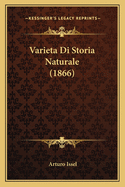 Varieta Di Storia Naturale (1866)