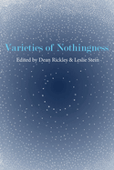 Varieties of Nothingness