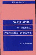 Varshaphal or the Hindu Progressed Horoscope - Raman, Bangalore Venkata