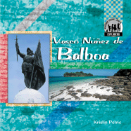 Vasco Nez de Balboa - Petrie, Kristin