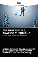 ?vasion Fiscale, Analyse Th?orique