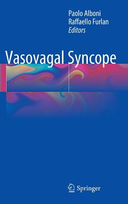 Vasovagal Syncope - Alboni, Paolo (Editor), and Furlan, Raffaello (Editor)