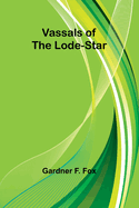 Vassals of the Lode-Star