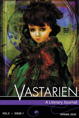 Vastarien: A Literary Journal Vol. 3, Issue 1 - Padgett, Jon (Editor), and Cardin, Matt (Editor), and Cisco, Michael (Editor)