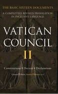 Vatican Council II: The Basic Sixteen Documents: Constitutions, Decrees, Declarations