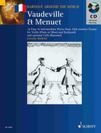 Vaudeville & Menuet: 16 Easy to Intermediate Pieces from 18th Century France Violin (Flute or Oboe) and Keyboard - Hal Leonard Corp (Creator), and Barlow, Jeremy