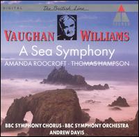 Vaughan Williams: A Sea Symphony - Amanda Roocroft (soprano); Thomas Hampson (baritone); BBC Symphony Chorus (choir, chorus); BBC Symphony Orchestra;...