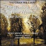 Vaughan Williams: On Wenlock Edge; Four Hymns; The House of Life