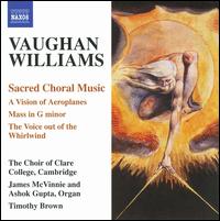 Vaughan Williams: Sacred Choral Music - Alessandro Fisher (tenor); Ashok Gupta (organ); Dominic Sedgwick (bass); Harriet Colley (soprano); James McVinnie (organ);...