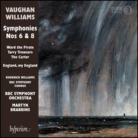 Vaughan Williams: Symphonies Nos 6 & 8 - Roderick Williams (baritone); BBC Symphony Chorus (choir, chorus); BBC Symphony Orchestra; Martyn Brabbins (conductor)