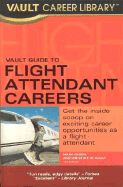 Vault Guide to Flight Attendant Carrers - Gazdik, Mark