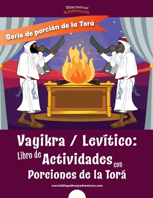 Vayikra Lev?tico: Libro de Actividades con Porciones de la Tor - Adventures, Bible Pathway (Creator), and Reid, Pip