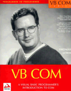 VB Com: Visual Basic 6 Progra Mmer's Introduction to Com