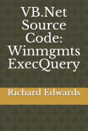 VB.NET Source Code: Winmgmts Execquery