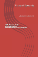 VB6 Source Code: WbemScripting ExecNotificationQueryAsync: __InstanceCreationEvent