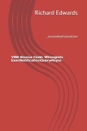 VB6 Source Code: Winmgmts ExecNotificationQueryAsync: __InstanceModificationEvent