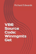 VB6 Source Code: Winmgmts Get