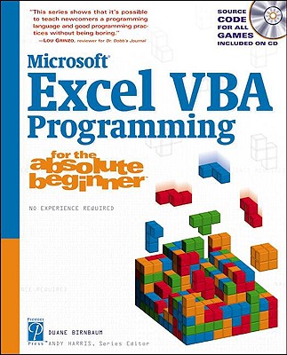 VBA Programming for the Absolute Beginner - Birnbaum, Duane