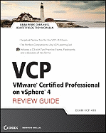 Vcp Vmware Certified Professional on Vsphere 4 Review Guide: Exam Vcp-410