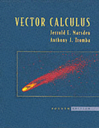 Vector Calculus 4e - Marsden, Jerrold E, and Tromba, Anthony J