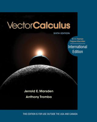 Vector Calculus - Marsden, Jerrold, and Tromba, Anthony