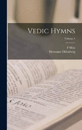 Vedic Hymns; Volume 1