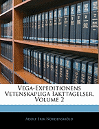 Vega-Expeditionens Vetenskapliga Iakttagelser, Volume 2