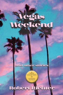 Vegas Weekend - Richter, Robert