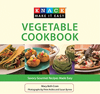 Vegetable Cookbook: Savory Gourmet Recipes Made Easy