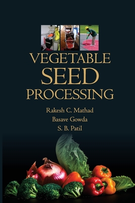 Vegetable Seed Processing - Mathad, Rakesh C