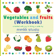 Vegetables and fruits (Workbook)